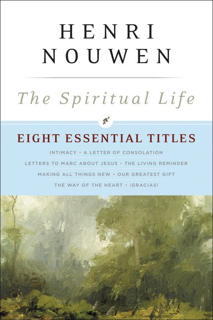 The Spiritual Life: Eight Essential Titles by Henri Nouwen *Very Good*