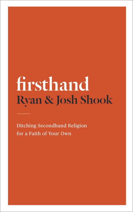 Firsthand: HB Ditching Secondhand Religion for a Faith of Your Own