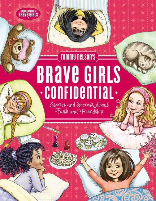 Tommy Nelson's Brave Girls Confidential: Stories and Secrets about Faith and Friendship *Very Good*