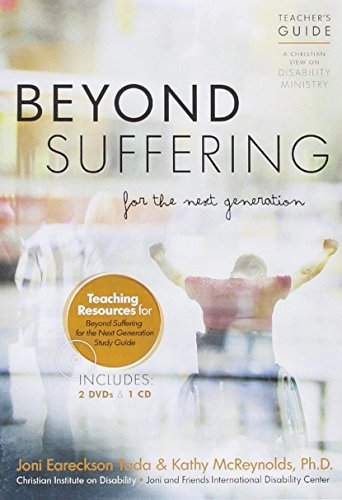 Dvd-Beyond Suffering For The Next Generation Teachers Guide: A Christian View On Disability Ministry cover image
