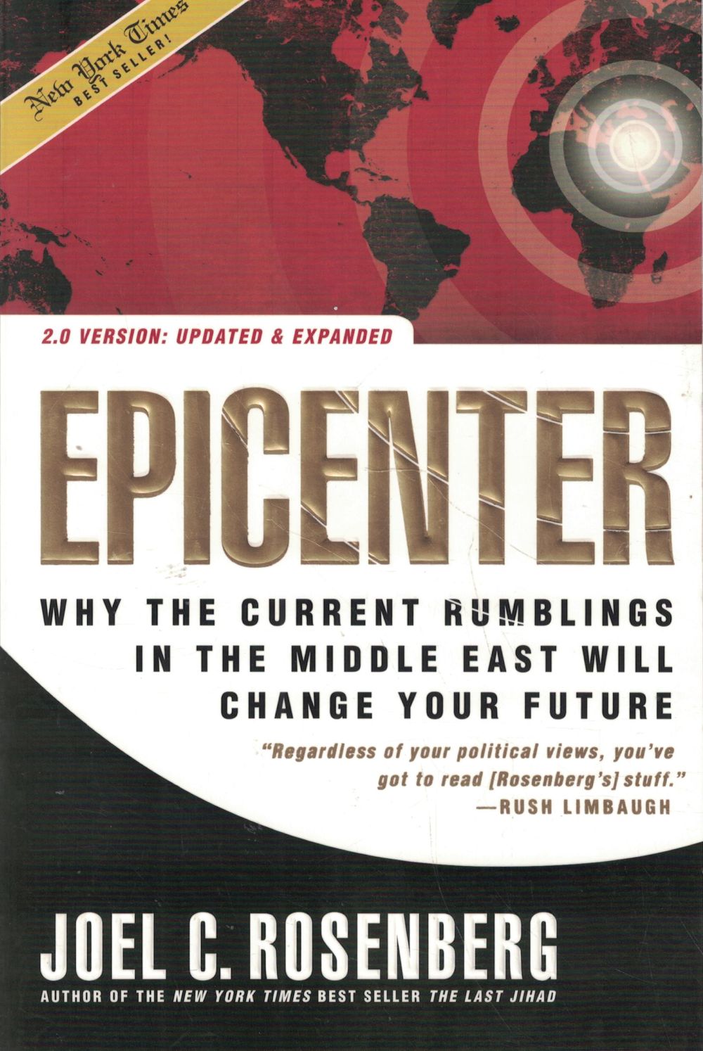 Epicenter 2.0: Why the Current Rumblings in the Middle East Will Change Your Future