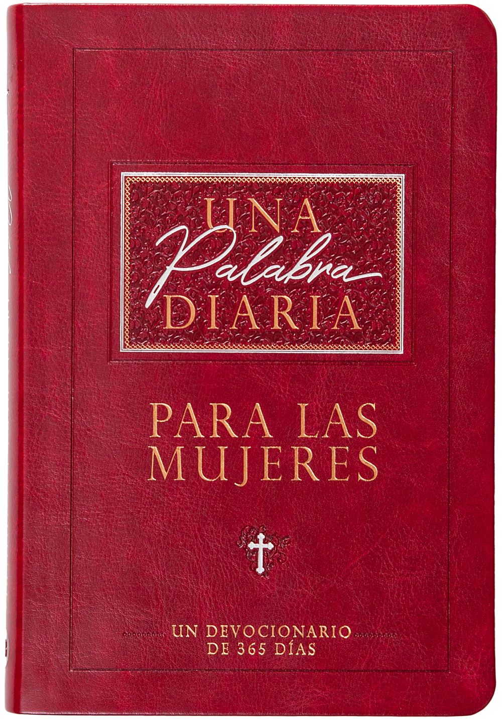 Una palabra diaria para las mujeres / A Daily Word for Women (Spanish Edition)