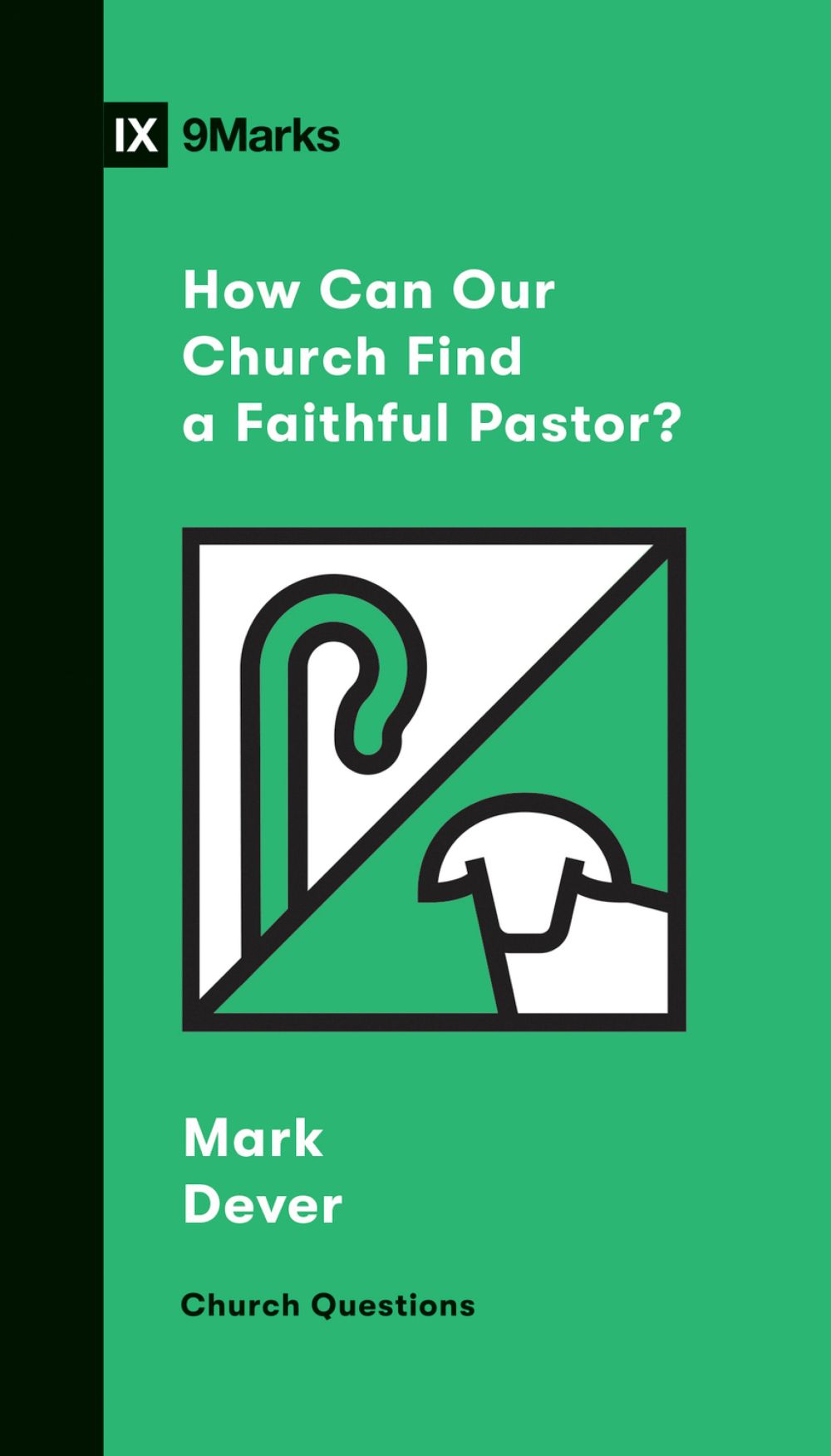 How Can Our Church Find a Faithful Pastor? (Church Questions)