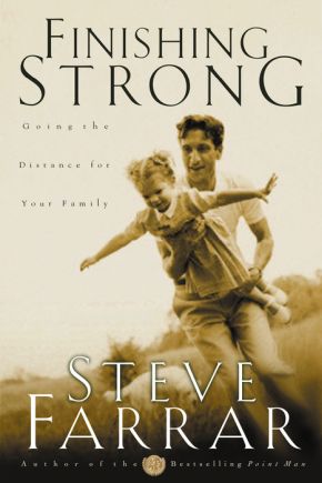 Finishing Strong: Going the Distance for Your Family *Very Good*