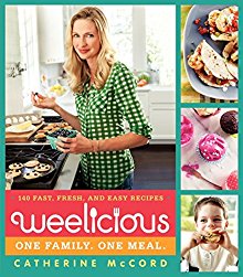 Weelicious: 140 Fast, Fresh, and Easy Recipes *Very Good*