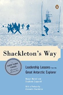 Shackleton's Way: Leadership Lessons from the Great Antarctic Explorer *Very Good*
