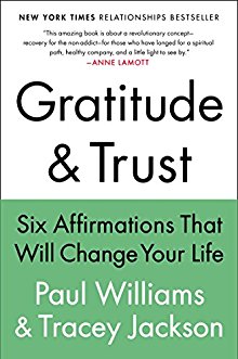 Gratitude and Trust: Six Affirmations That Will Change Your Life *Very Good*