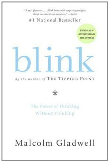 Blink: The Power of Thinking Without Thinking *Very Good*