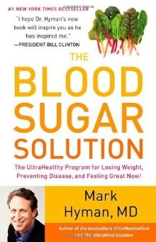 The Blood Sugar Solution: The UltraHealthy Program for Losing Weight, Preventing Disease, and Feeling Great Now! *Very Good*