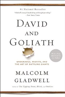 David and Goliath: Underdogs, Misfits, and the Art of Battling Giants *Very Good*