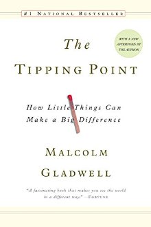 The Tipping Point: How Little Things Can Make a Big Difference *Very Good*