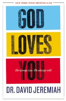 God Loves You: He Always Has--He Always Will