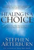 Healing Is A Choice *Very Good*