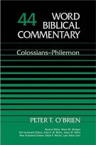 Word Biblical Commentary Vol. 44, Colossians-Philemon *Very Good*