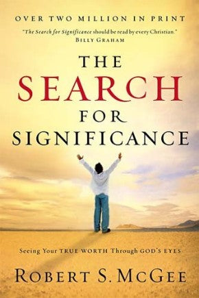 The Search for Significance by Robert S. McGee NEW