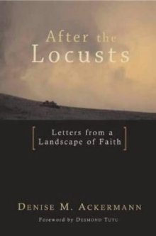After the Locusts: Letters from a Landscape of Faith