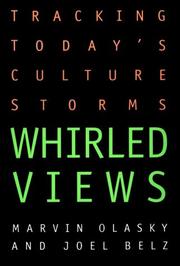 Whirled Views: Tracking Today's Culture Storms *Very Good*
