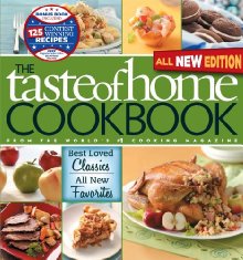 Taste of Home Cookbook, All NEW 3rd Edition with Contest Winners BonusBook: Best Loved Classics, All New Favorites *Very Good*