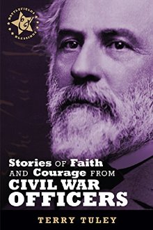 Stories of Faith & Courage from Civil War Officers (Battlefields & Blessings) *Very Good*