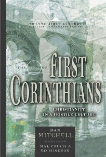 The Book of 1 Corinthians: Christianity in a Hostile Culture (21st Century Biblical Commentary Series) *Very Good*