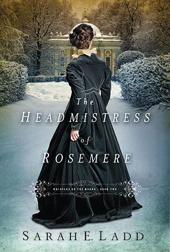 The Headmistress of Rosemere (Whispers On The Moors) *Very Good*