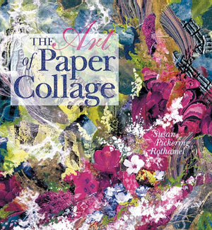 The Art of Paper Collage