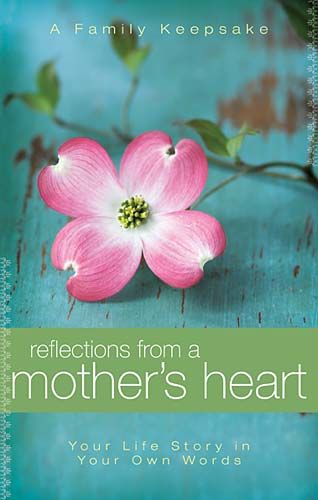 Reflections From a Mother's Heart *Very Good*