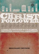 Christ-Follower: A DVD-Based Study: A Doer of the Word with Passion, Devotion, Connection, Commitment