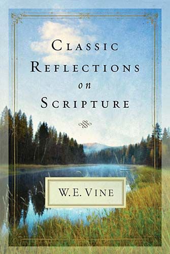 Classic Reflections on Scripture *Very Good*