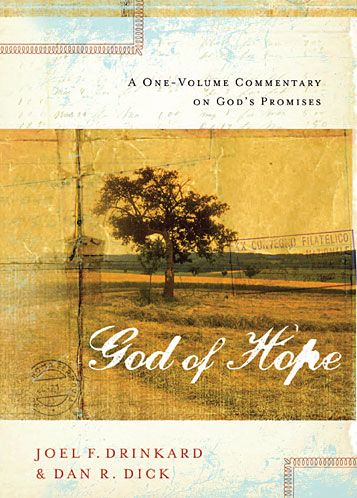 The God of Hope: A One-volume Commentary on God?s Promises