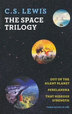 The Space Trilogy (Out of the Silent Planet, Perelandra, That Hideous Strength) *Very Good*
