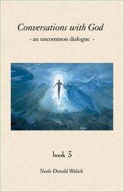 Conversations With God : An Uncommon Dialogue (Book #3) *Very Good*