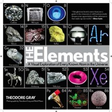The Elements: A Visual Exploration of Every Known Atom in the Universe *Very Good*