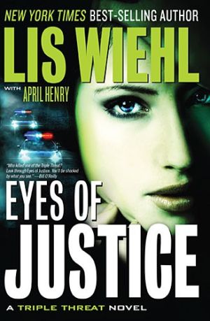 Eyes of Justice (A Triple Threat Novel) *Very Good*
