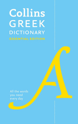 Collins Greek Dictionary: Essential Edition (Collins Essential Editions)