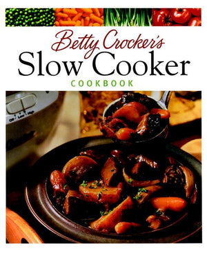 Betty Crocker's Slow Cooker Cookbook (Betty Crocker Cooking) *Very Good*