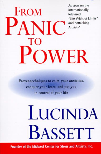 From Panic to Power: Proven Techniques to Calm Your Anxieties, Conquer Your Fears, and Put You in Control of Your Life – Transform Worry and Stress into Confidence *Very Good*