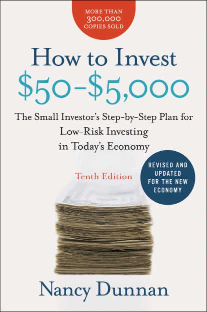 How to Invest $50-$5,000 10e: The Small Investor's Step-by-Step Plan for Low-Risk Investing in Today's Economy