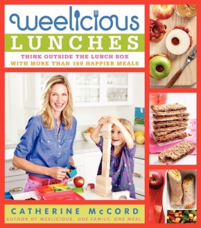 Weelicious Lunches: Think Outside the Lunch Box with More Than 160 Happier Meals *Very Good*