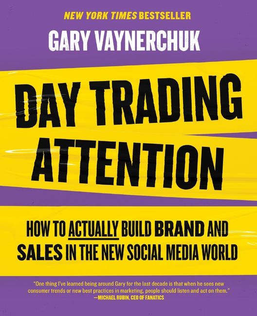 Day Trading Attention: The Essential Guide to Mastering Brands in the Age of Social Media Marketing *Very Good*