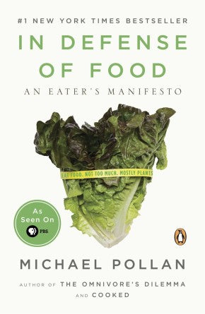 In Defense of Food: An Eater's Manifesto *Very Good*