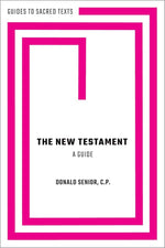 The New Testament: A Guide (Guides to Sacred Texts) cover image