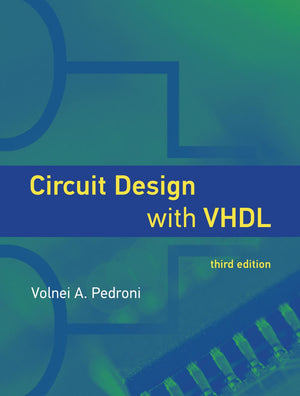 Circuit Design with VHDL, third edition (Mit Press)