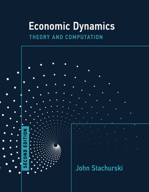 Economic Dynamics, second edition: Theory and Computation *Very Good*