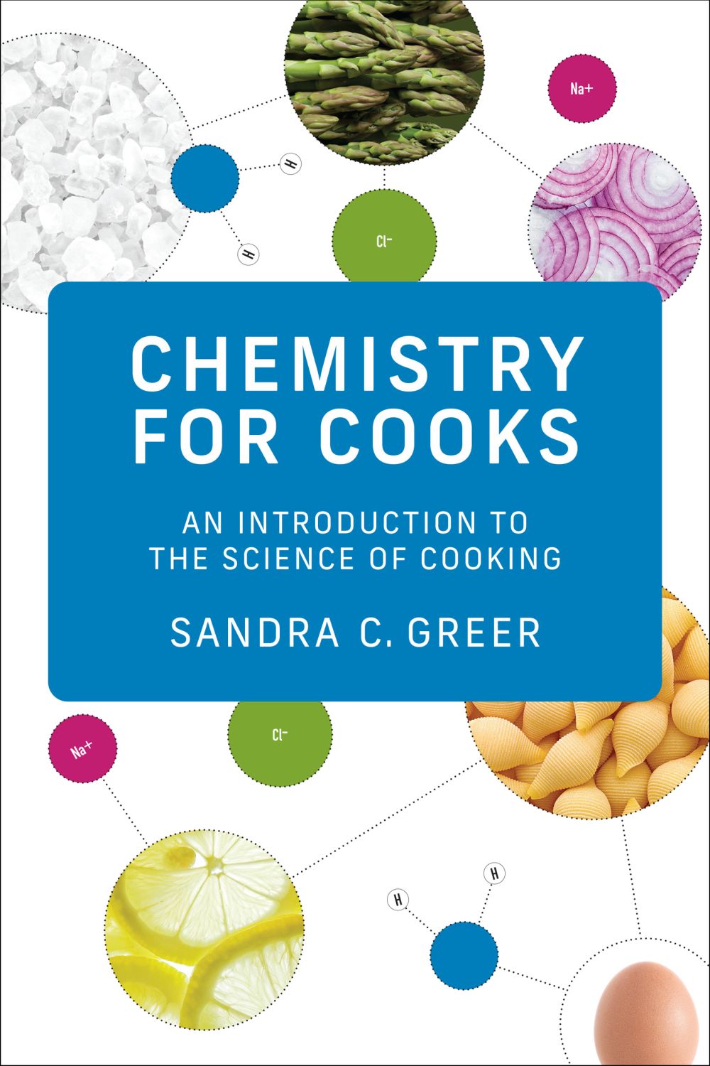 Chemistry for Cooks: An Introduction to the Science of Cooking *Very Good*