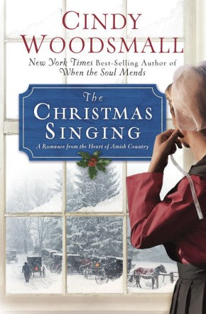The Christmas Singing: A Romance from the Heart of Amish Country *Very Good*
