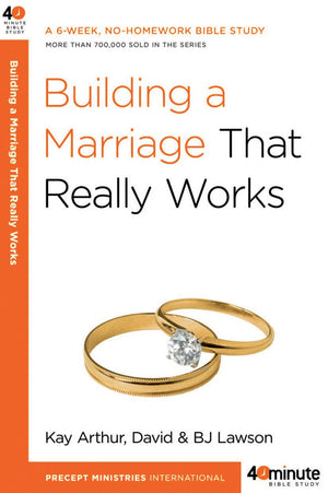Building a Marriage That Really Works (40-Minute Bible Studies) *Very Good*