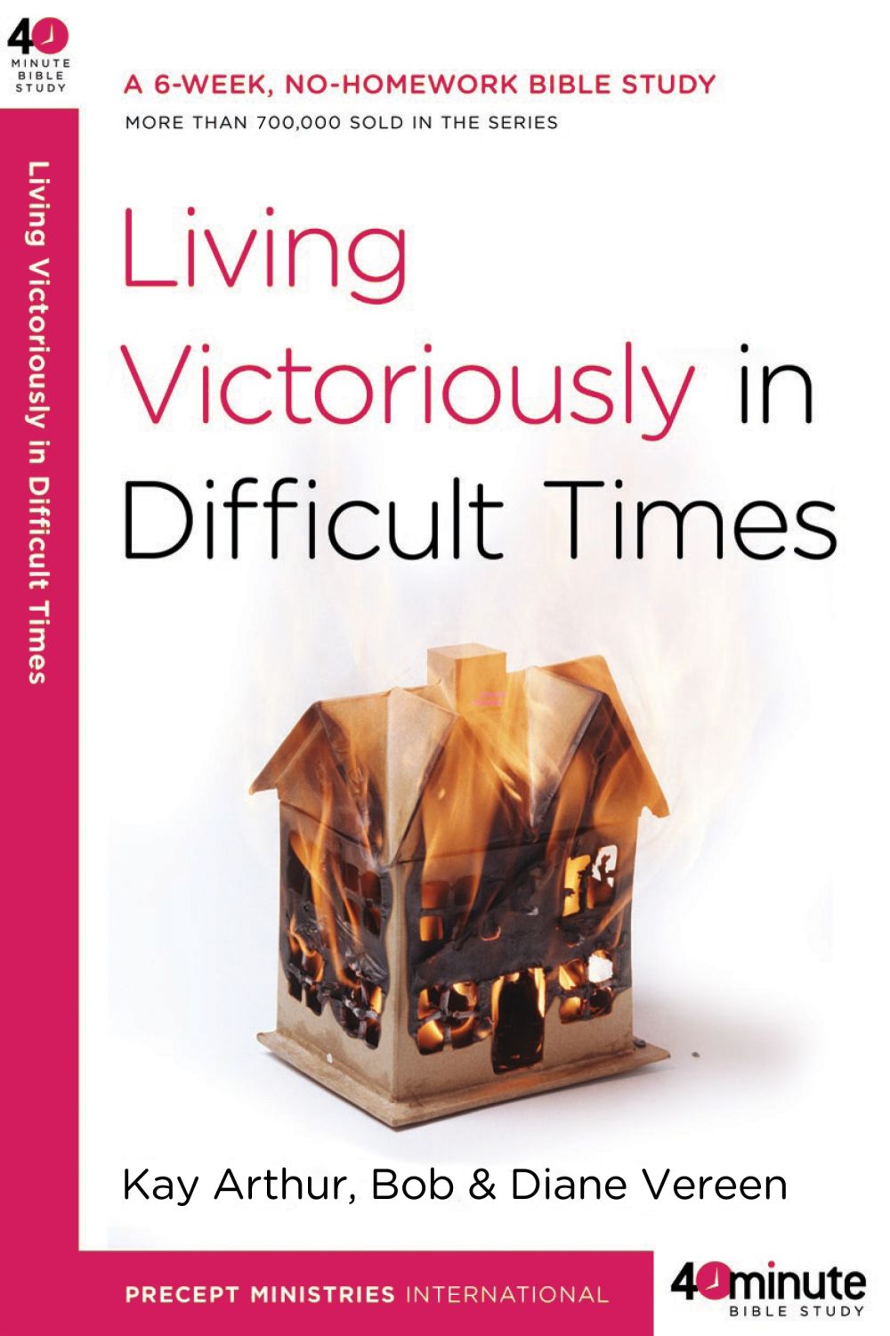 Living Victoriously in Difficult Times (40-Minute Bible Studies) *Very Good*