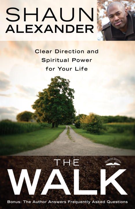 The Walk: Clear Direction and Spiritual Power for Your Life *Very Good*