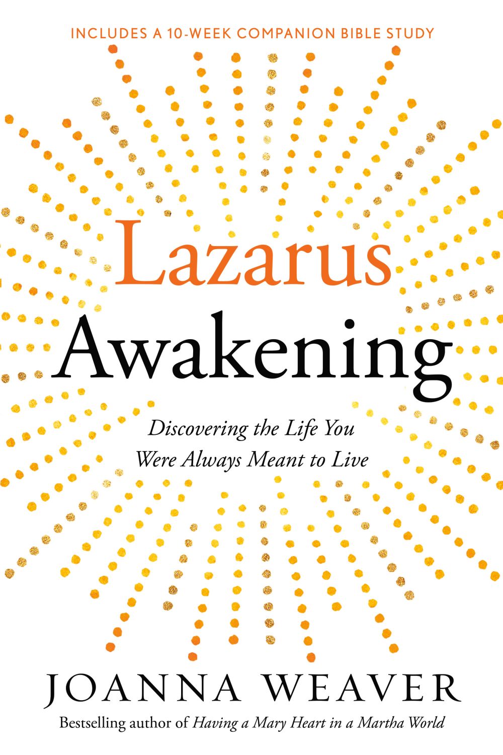 Lazarus Awakening: Finding Your Place in the Heart of God (Bethany Trilogy (Quality)) *Very Good*
